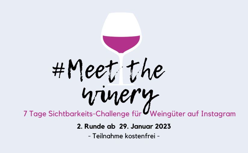 Die #meetthewinery Challenge geht in die zweite Runde // Q&A für&nbsp;Weinliebhaber
